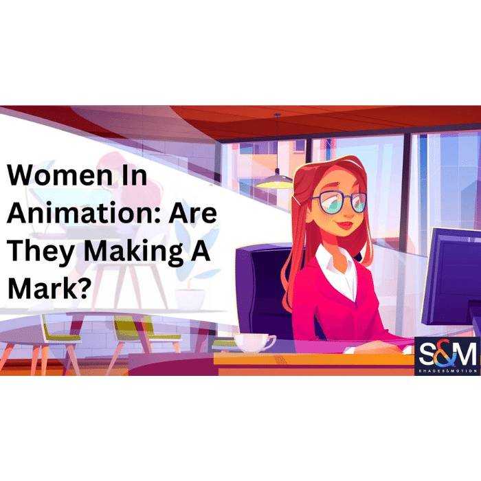 Women In Animation: Are They Making A Mark?